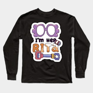 i'm her rita Long Sleeve T-Shirt